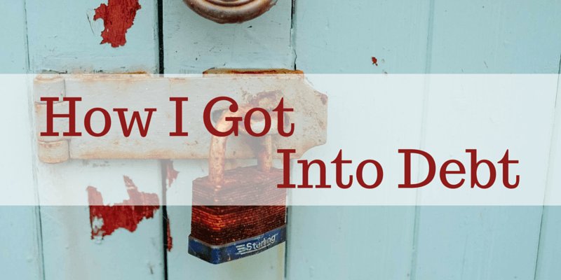 How I Got into Debt myfinancialrehab.com/how-i-got-into…