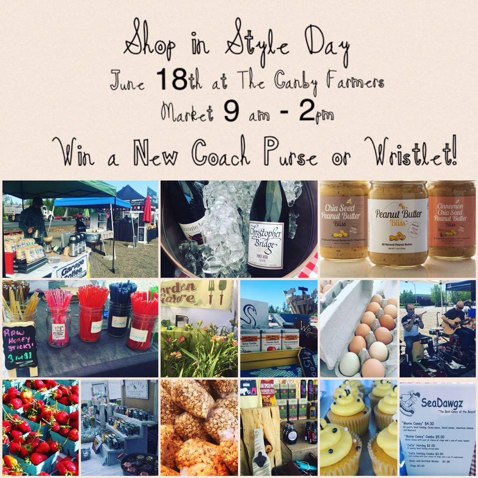 #Shop in Style at <a href="/CanbyMarket/">Canby Farmers Market</a> this week from 9-2!  Win a COACH purse! Stop by the info booth to enter. #contest