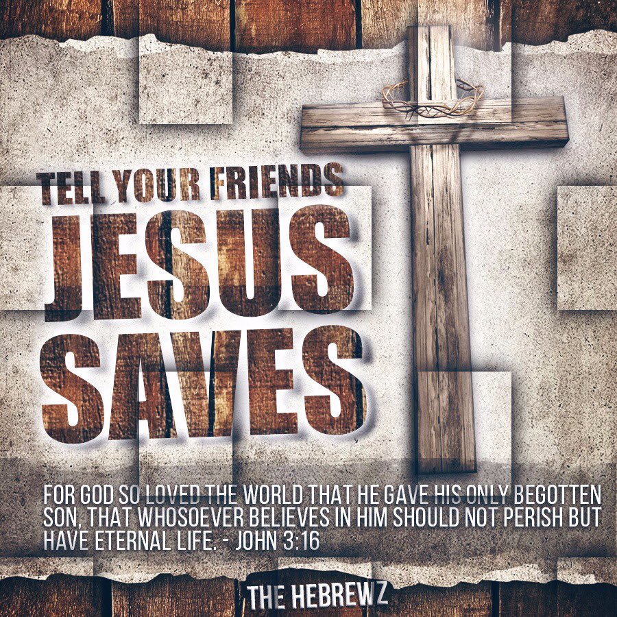 TheHebrewz's tweet photo. #TellYourFriends
#JesusSaves https://t.co/6nj9OzQZX3