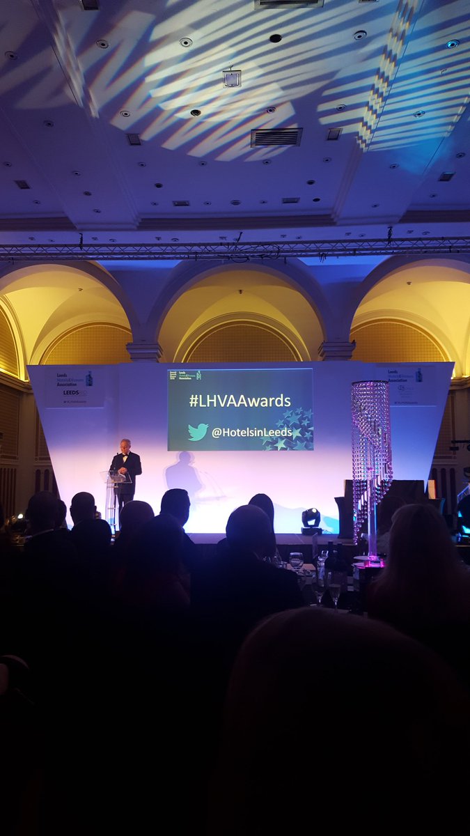 A great night so far. Good luck to all. Leeds has amazing hotels & venues. We are proud to be one #LHVAAwards