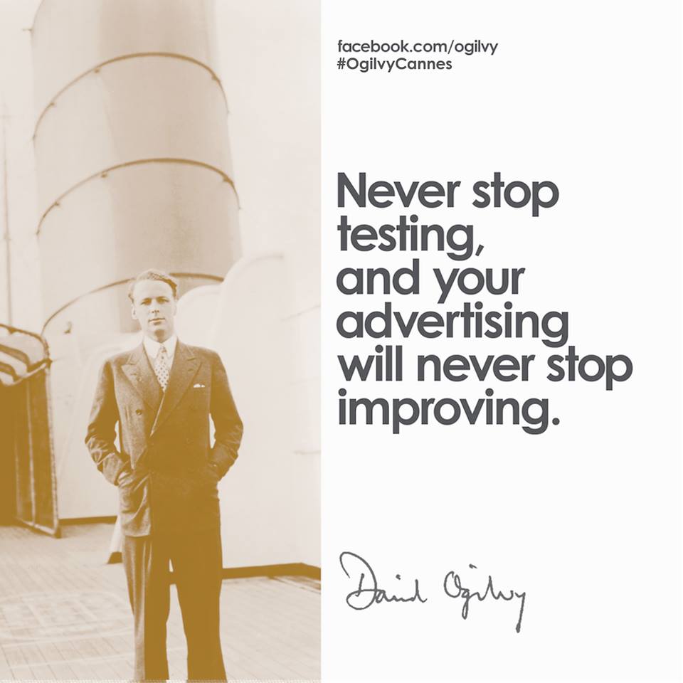 Ogilvy's tweet photo. Never stop testing... -#DavidOgilvy 

Tweets included... #CannesLions #OgilvyCannes https://t.co/luWYboeota