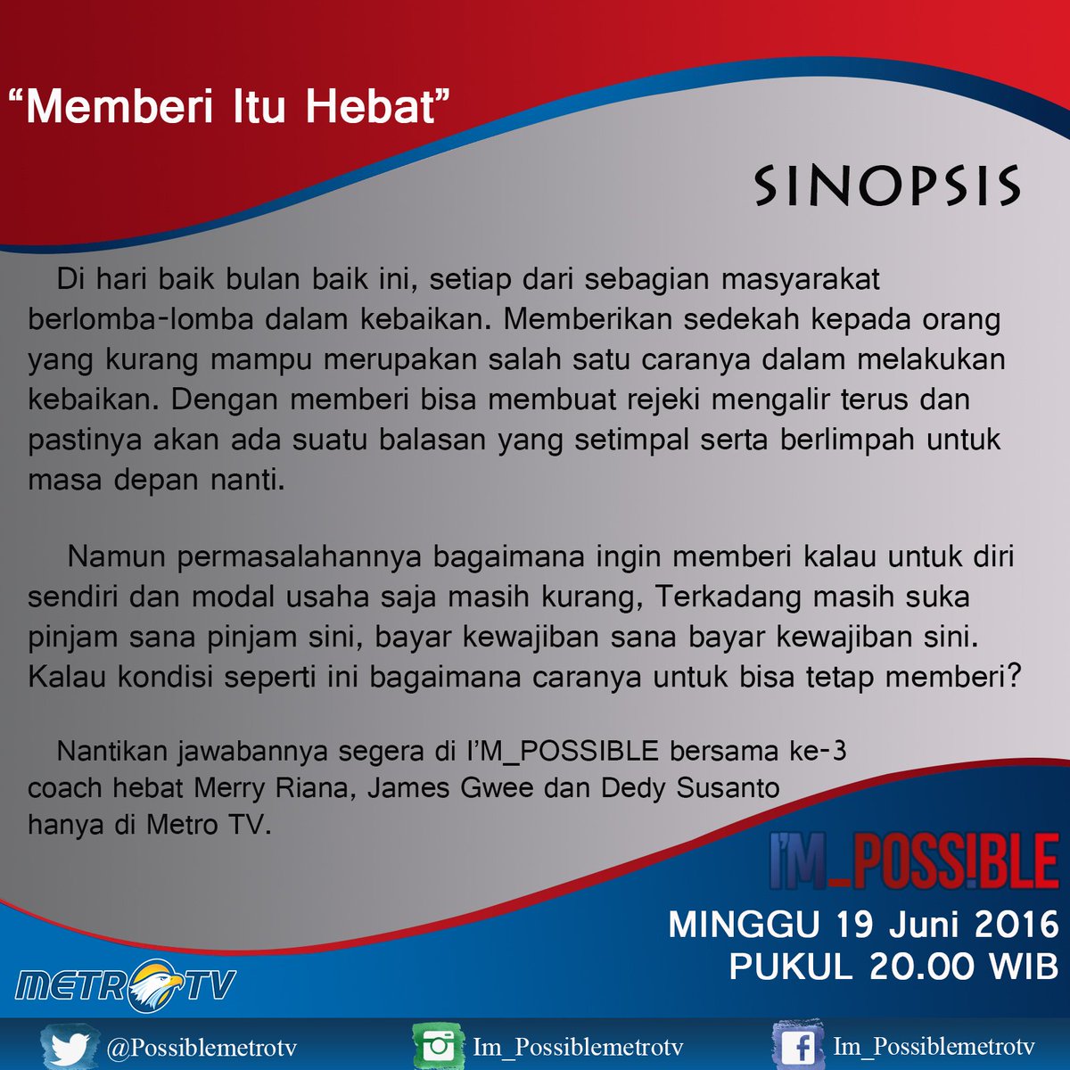 possiblemetrotv's tweet photo. Sinopsis episode selanjutnya di I'M_POSSIBLE "Memberi Itu Hebat" saksikan hari minggu pukul 20.00 WIB di @Metro_TV https://t.co/JHN0agOHqq