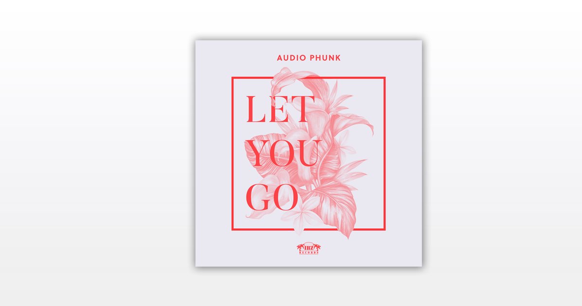 scottsmrt4's tweet photo. Let You Go by @AudioPhunk is out today on @IBZRecords! #LetYouGo - https://t.co/S0a5zcjH9v https://t.co/1x1buuLMVG