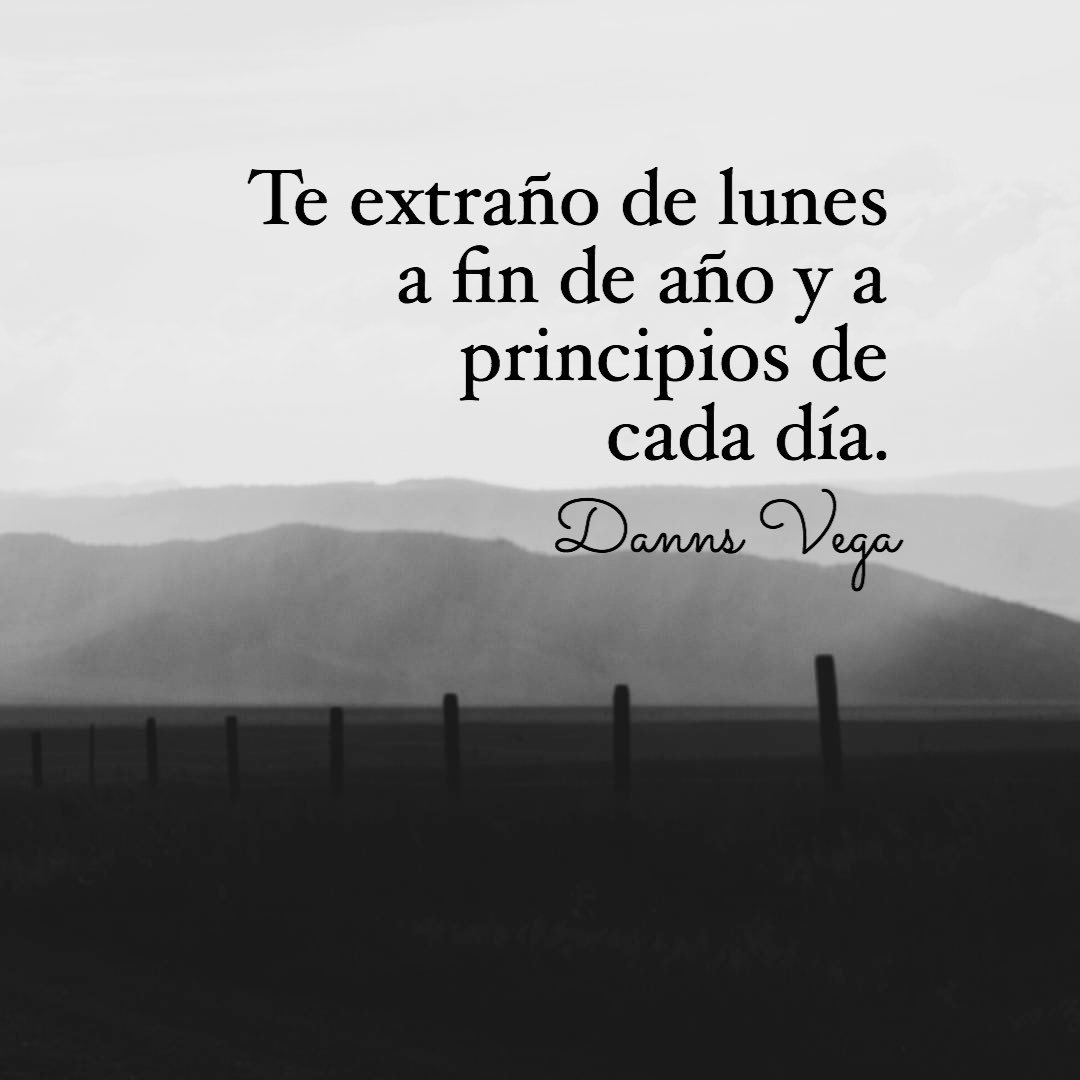 DannsVega's tweet photo. Te extraño de lunes a fin de año y a principios de cada día. https://t.co/Y3EepMm5ub