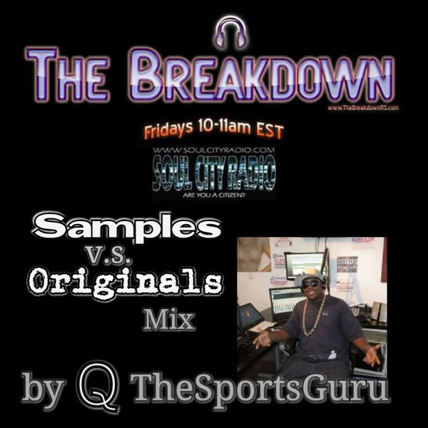 TheBreakdownRS's tweet photo. #Samples vs #Originals #Mix by @QtheSportsGuru
Tune in: https://t.co/AcshIu3gLY  @SOULCITY_RADIO

#HipHop / #RnB https://t.co/DKhmw9eizF