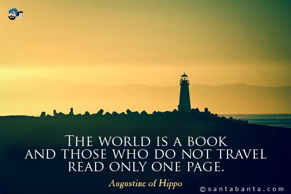 worldlets's tweet photo. The world is a book and those who do not travel only read one page .... #worldlets #travelblog https://t.co/F6CSEeoM1I