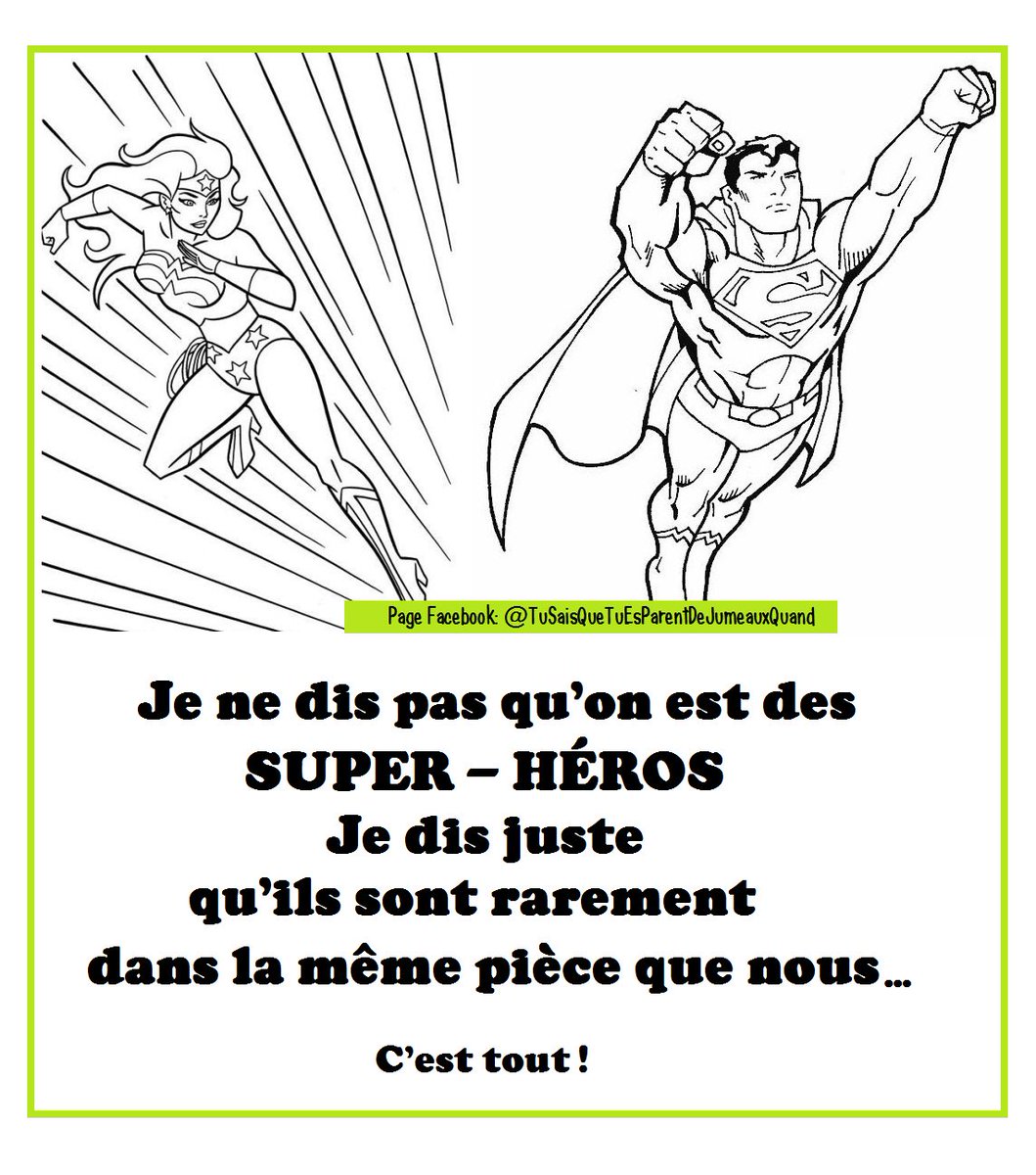 Muriel_Herbert_'s tweet photo. Je dis ça, je dis rien... #humour #superheros #parentsdejumeaux #modestie #TeamMultiples https://t.co/KNSdaMXAXZ