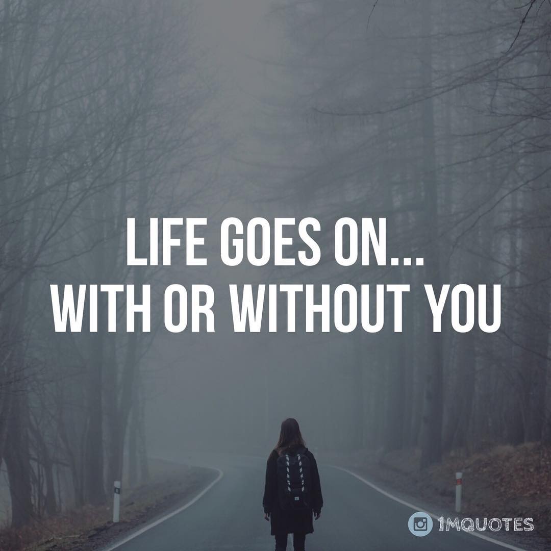 Life goes only. Life goes on. Картинка текст Life goes on.