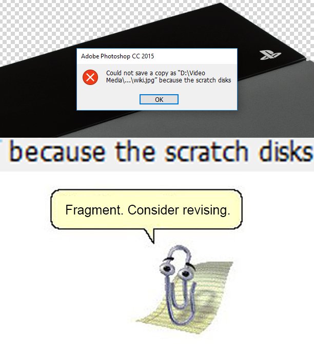 ThatPeterAustin's tweet image. When your Photoshop error message has no verb... #VideoEditorProblems