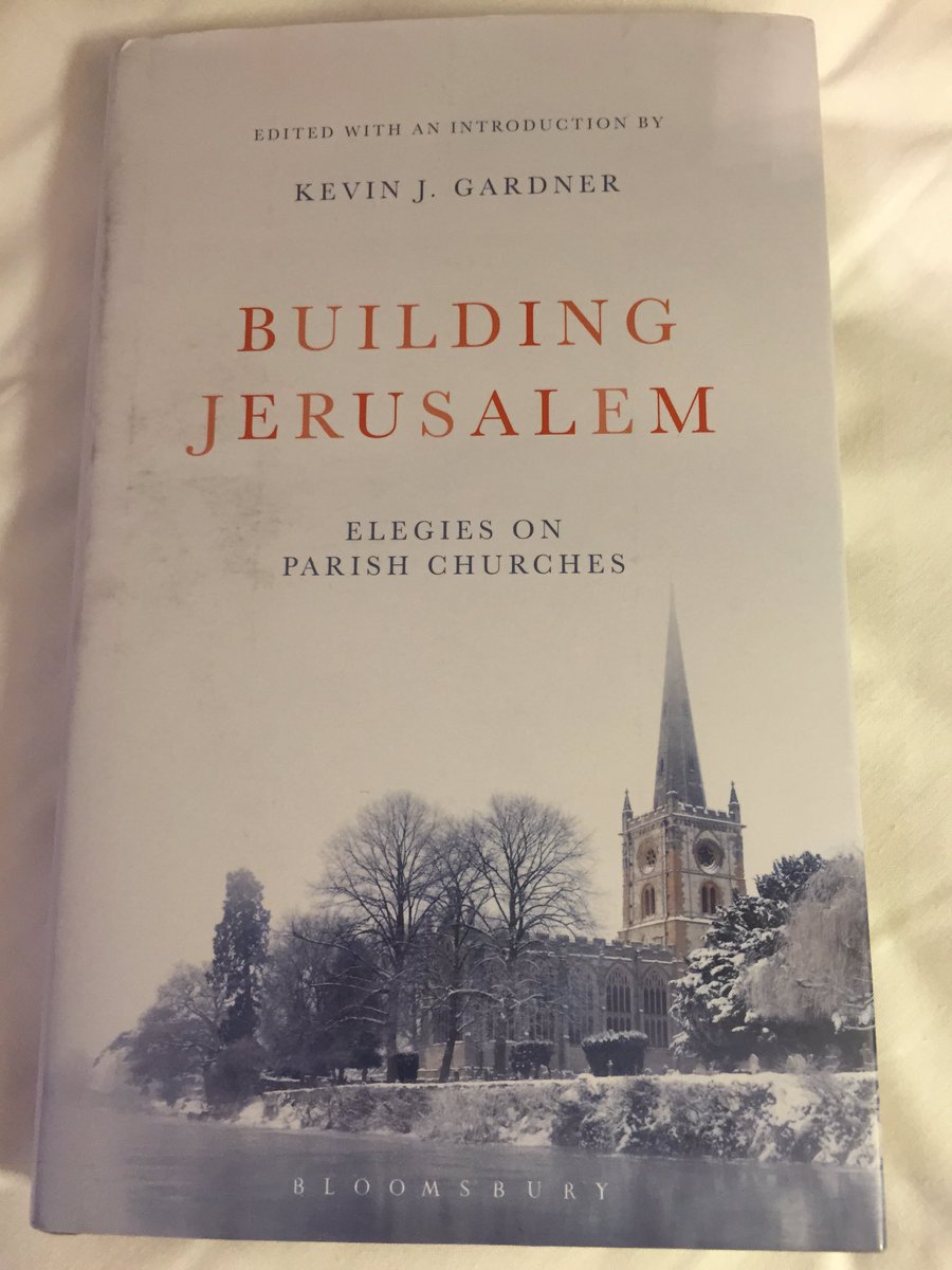 Lovely new anthology of poems on English churches by Kevin J Gardner even if I don't share church in decline thesis
