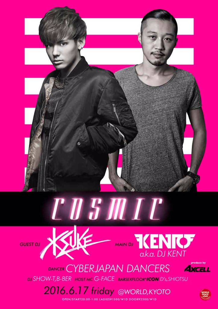 COSMIC_KYOTO's tweet photo. 【COSMIC @WORLD_Kyoto】
オープンしてます🚀🎉今夜はスペシャルなEDM NIGHT‼️🎉
"@KSUKE_JPN"&amp;”@KENTOdj”による最先端EDMが楽しめます💫是非お越し下さい😎🙌
#WeAreAxcell https://t.co/xkmjFvIU2I