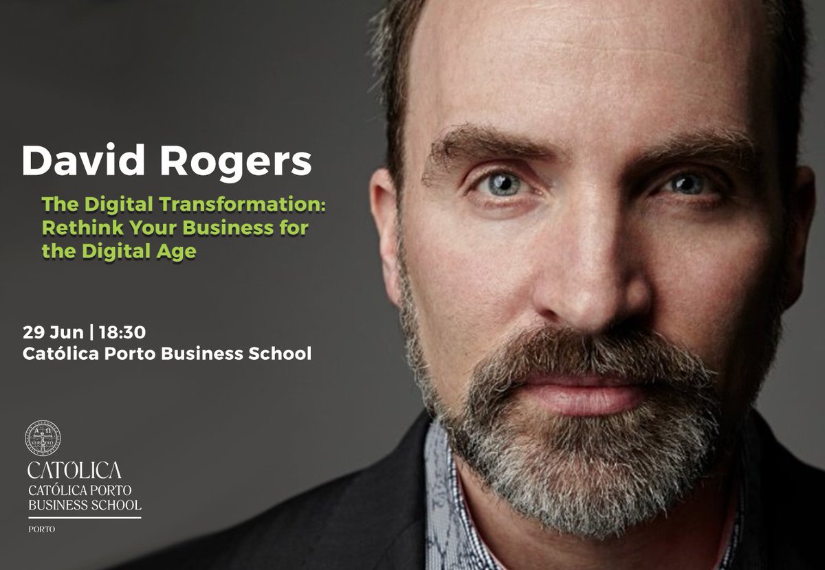 David Rogers vai estar na Católica Porto Business School no dia 29 de Junho.

Inscrição: goo.gl/jjFBHm