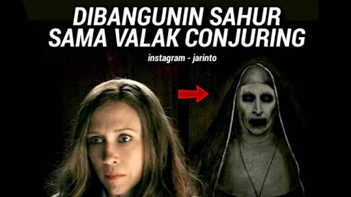 Semoga sahur nanti dibangunin sama Valak ya sahabat 😉😂