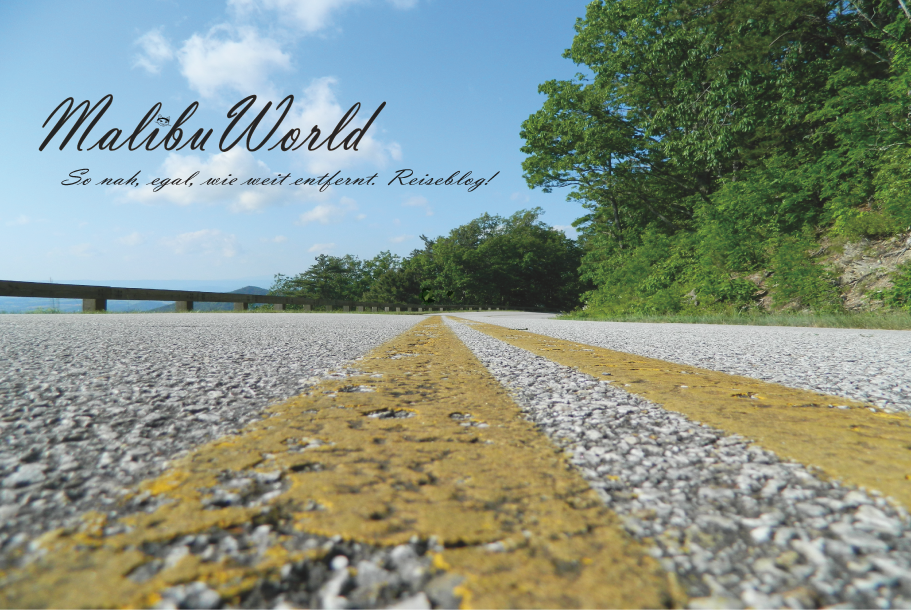 So nah, egal, wie weit entfernt. MalibuWorld Reiseblog
Besuch uns doch mal.