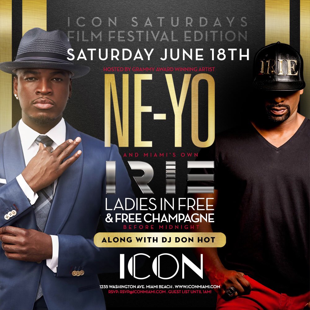 IrieEvents's tweet photo. Get Ready Miami! Join @NeYoCompound &amp; @irie tomorrow night at @icon_miami!!
#DJIRIE #NEYO #IconSaturdays https://t.co/hWMeNiwuH6
