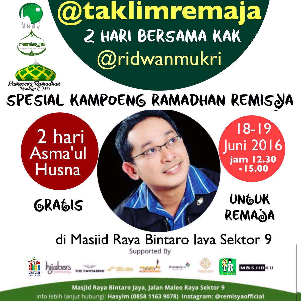 TaklimRemaja's tweet photo. Gratis! 2 hari Pelatihan #asmaulhusna bsm kak @ridwanmukri165 18-19 juni di Masiid Raya Bintaro Jaya sek9 lgs dtg ya https://t.co/BNWn5d2HfV