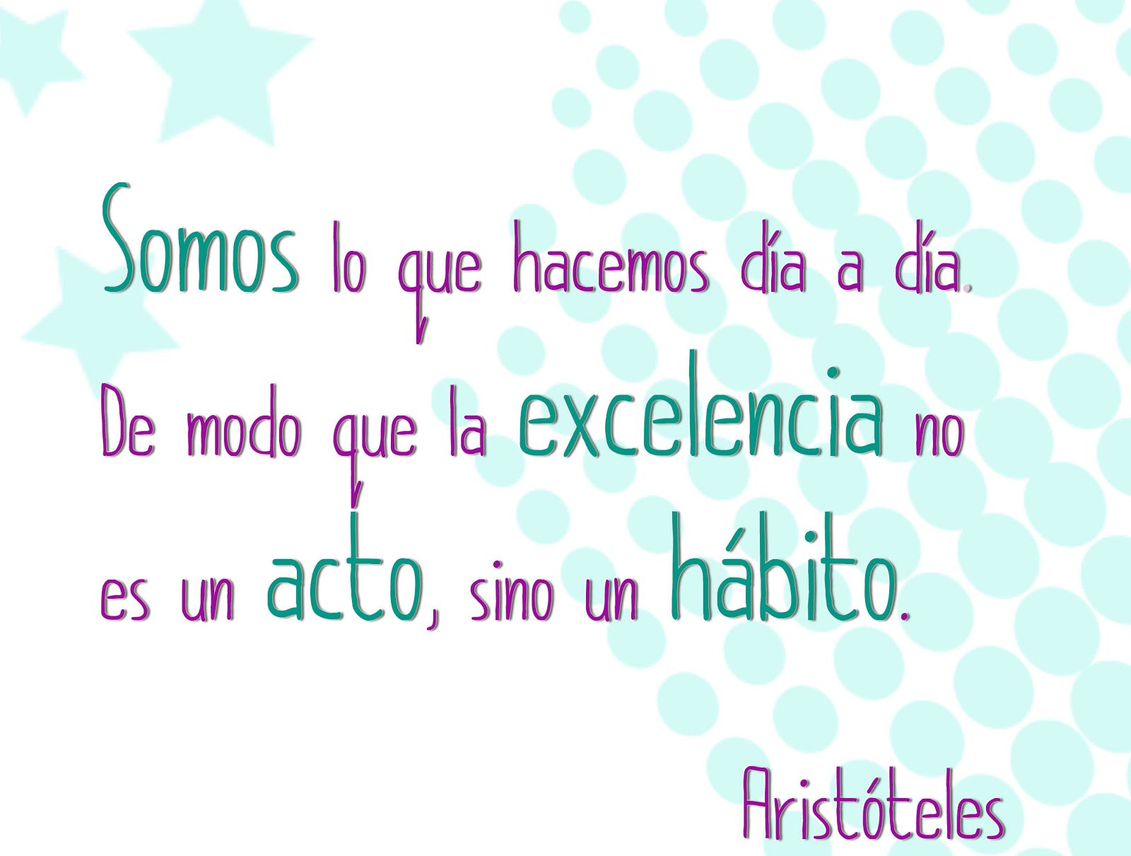 Aras Publicidad on Twitter: "¡Feliz Viernes! Somos lo que hacemos cada dia. De modo que la excelencia no es un acto, sino un habito. #Aristoteles https://t.co/Lq8G9tv0fr" / Twitter