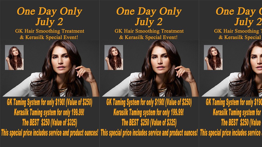 Hair Taming Event July 2nd One Day Only! #Kerasilk #GK #hairtaming