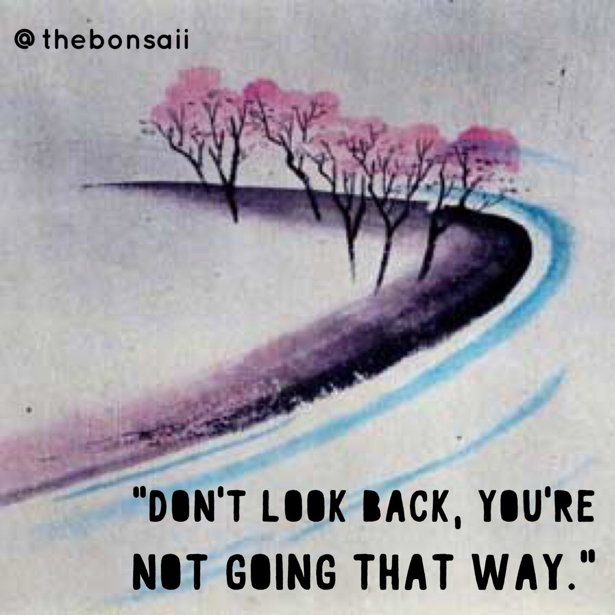 ThinkBonsai's tweet image. Don't look back...look to the #future.

#Inspiration #Motivation #Optimism #TheBonsaii