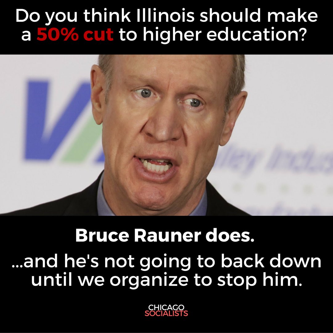 chi_socialist's tweet photo. Do you think we should cut the higher ed budget by 50%? @BruceRauner does. #FundOurFuture #NoCuts #SaveCSU #SaveNEIU https://t.co/iOZ0DBGz75
