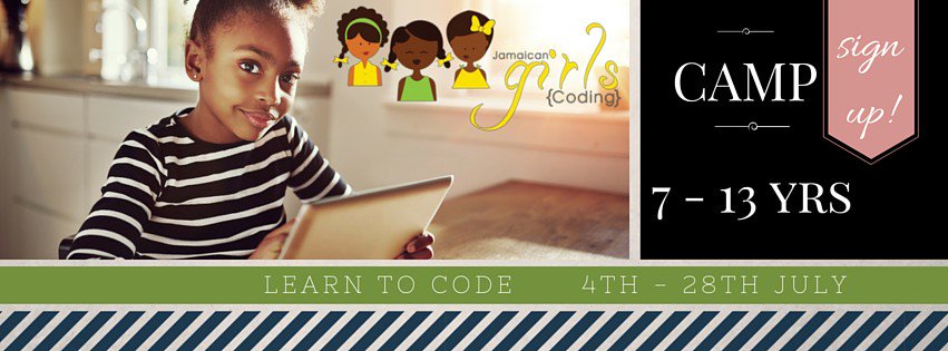 Please RT --> Jamaican Girls Coding Summer Camp for girls age 7-13, spaces limited - bit.ly/23eyXQX