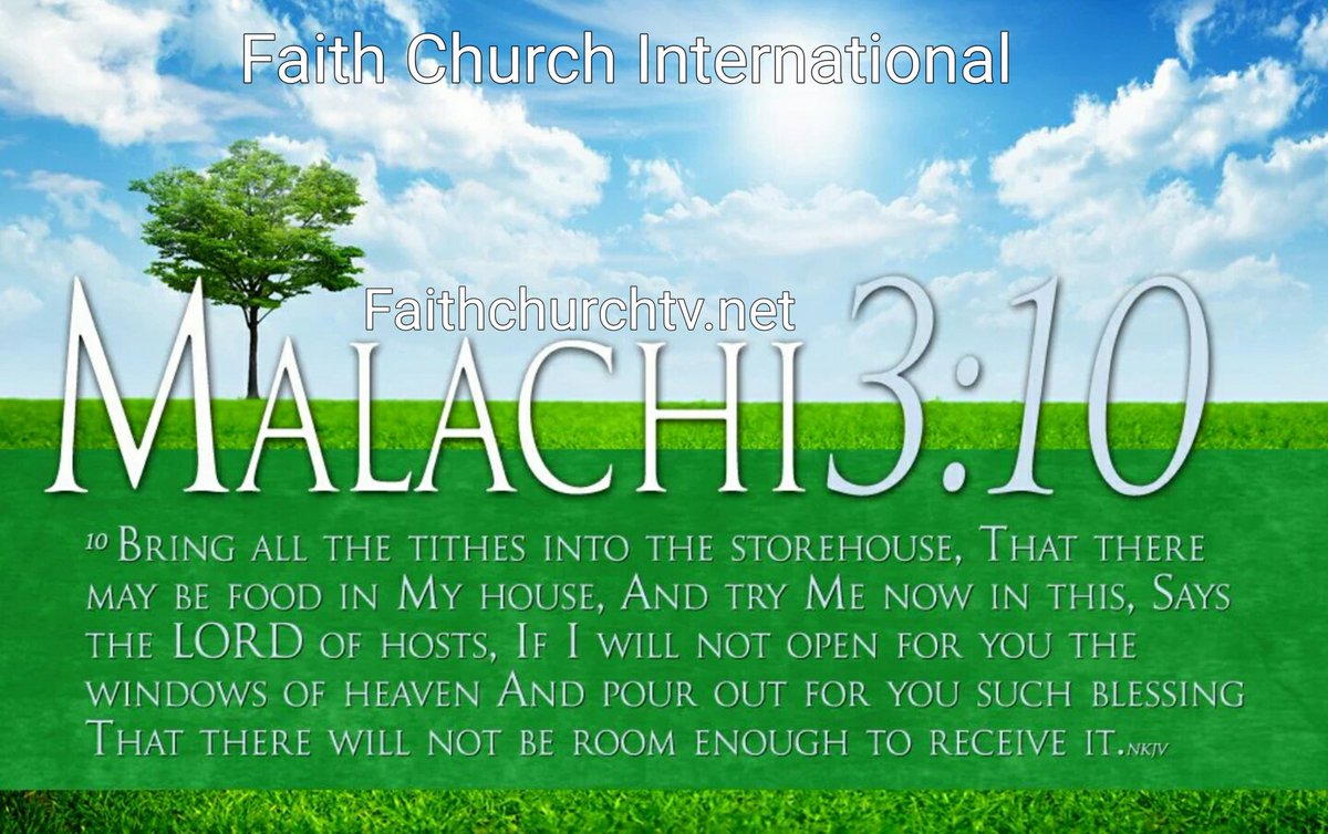 faithchurchint's tweet photo. #FaithChurchInt #FCI #RFI #Church #Christians #Faith #Malachi #Healing #Leaders #Tithes #Family #Friends #Home #Joy https://t.co/vcUaLxwf0K