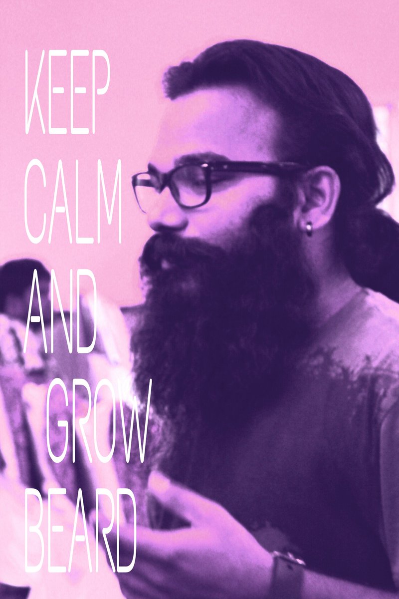 #Time measured in days,weeks and beards # Keep Calm And Grow Beard #