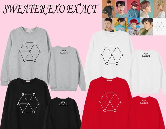 [PO] Sweater Exo Exact 140rb. Bahan Cotton Fleece. Aplikasi Sablon. Bisa Buat Versi Tshirt 85rb. Bahan Cotton Combad