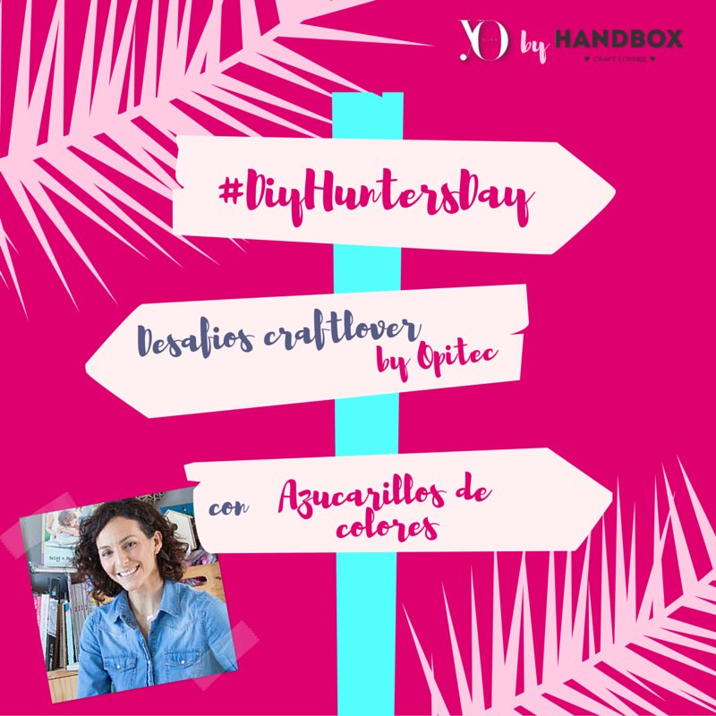 EventosUE's tweet image. En unos minutos hablamos de desafíos #craftlover en #DiyHuntersDay by #OPITEC ¡#Craftlovers 🔝!