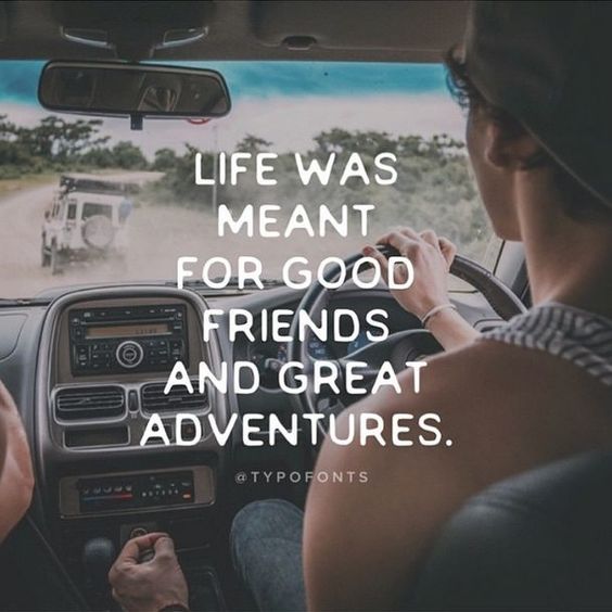 joeandjohns's tweet photo. “Life was meant for good friends and great adventures." #quoteoftheday #quote #travel #adventure #friends #feelgood https://t.co/AgAcm8jBlk