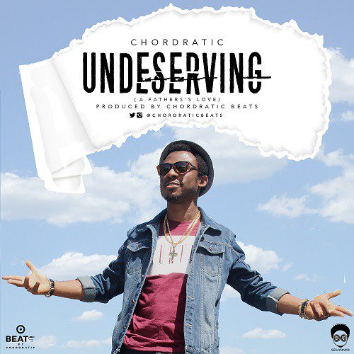 Djkorij's tweet image. DOWNLOAD: Chordratic – Undeserving (A Father’s Love) #Underserving… naijavibes.com/2016/06/chordr…
