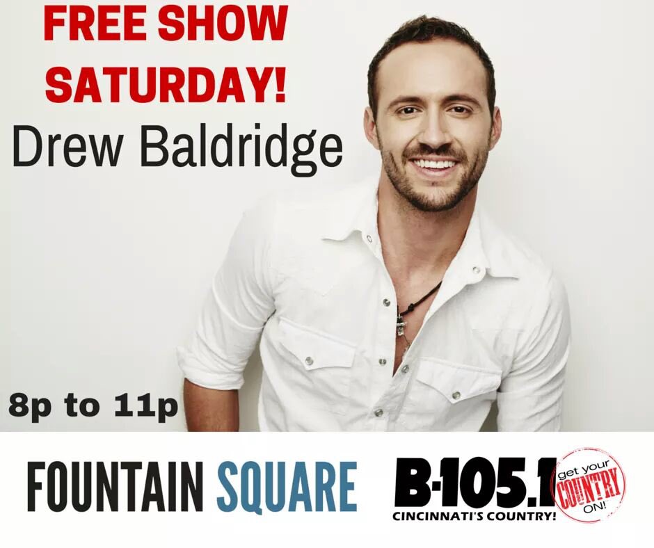 DrewRBaldridge's tweet image. Free show in downtown Cincinnati tonight!!! @B105