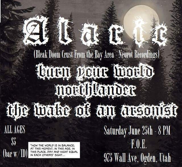 Our next show at FOE in Ogden #alaric #burnyourworld #northlander #thewakeofanarsonist