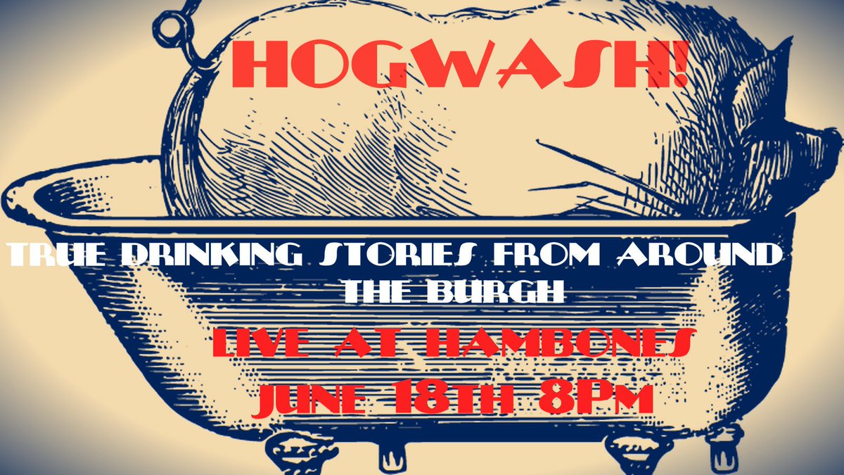 HOGWASH: True Drinking Stories from around PGH TONIGHT! 8PM! Free! <a href="/HambonesPub/">Hambone's</a> <a href="/PghComedy/">PghComedy</a> facebook.com/events/1491194…