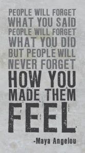 Denk daar vandaag maar eens over na! :) #emotie #mindset #klantbeleving - <a href="/DrMayaAngelou/">Maya Angelou</a>