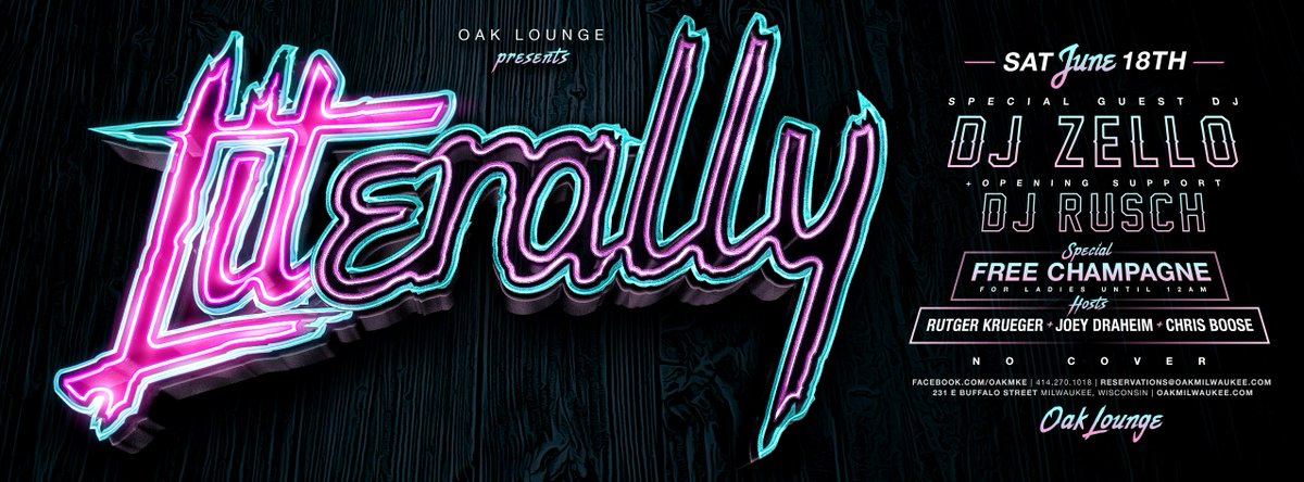 OAKMKE's tweet photo. TONIGHT! The #LITERALLY crew tops off the week w/ @Only_1_Zello + FREE CHAMPAGNE FOR LADIES UNTIL 12! NO COVER! https://t.co/LBfOTC0AeZ
