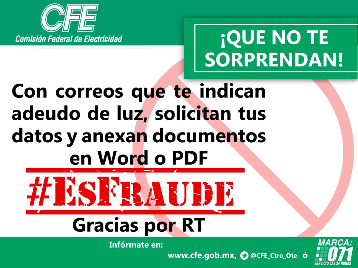 ALERTA! si recibes tu recibo de luz por mail sin solicitarlo a #CFE ignóralo porque #EsFraude. Ayúdanos con tu RT