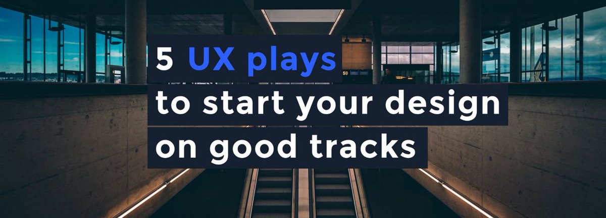 UxBucket's tweet photo. Check out UX plays to start your design on good tracks https://t.co/GVR7t5wnuf https://t.co/JRFpNIg4f7