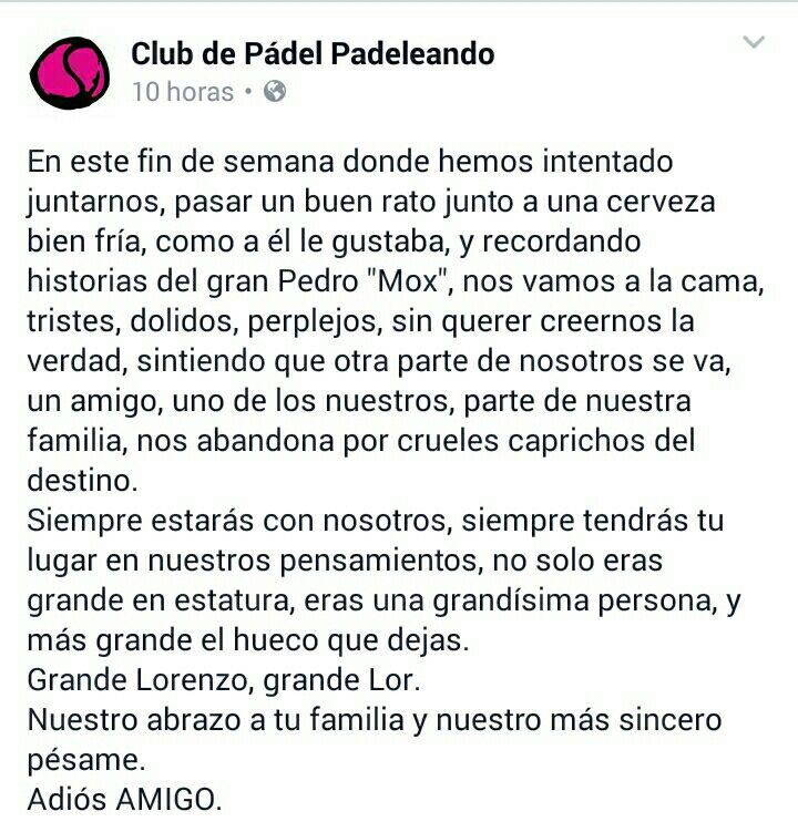 ClubPadeleando's tweet photo. Buenos dias!! Compartimos face de anoche!! Nuestro mas sentido pesame a la familia de nuestro amigo Lor. https://t.co/y3EpVUQcTy
