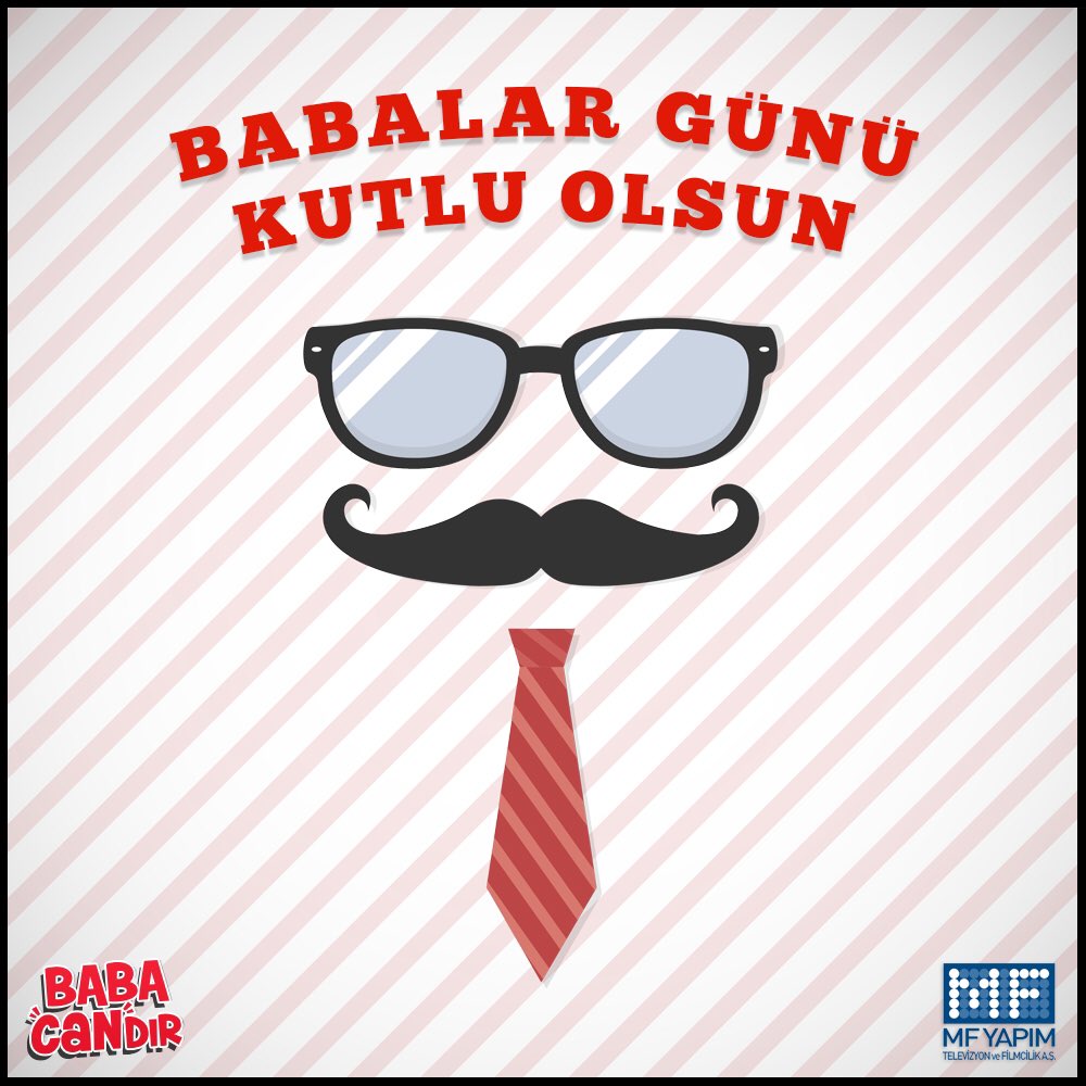 Varlığı gücümüze güç, canımıza candır. 
Her şeyden öte #BabaCandır