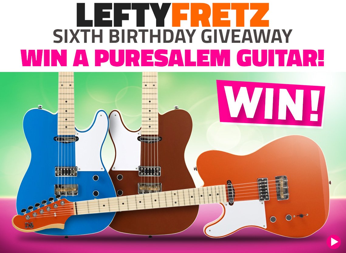 LeftyFretz's tweet photo. Win a $600 PureSalem guitar in the @LeftyFretz Birthday competition at https://t.co/plMjpJp9ya #LFComp https://t.co/MOqJoivTHu