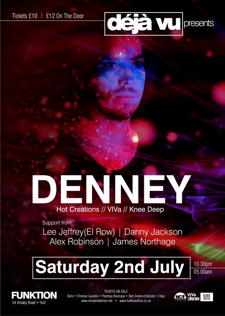 <a href="/dejavuhull/">Deja vu Hull</a> returns with @Denney_Music <a href="/Hot_Creations/">Hot Creations</a> <a href="/VIVaMUSiCltd/">VIVaMUSiCltd</a> 
On Sat 2nd July <a href="/funktionhull/">Funktion Hull</a> <a href="/HullBoxOffice/">Hull Box Office</a>