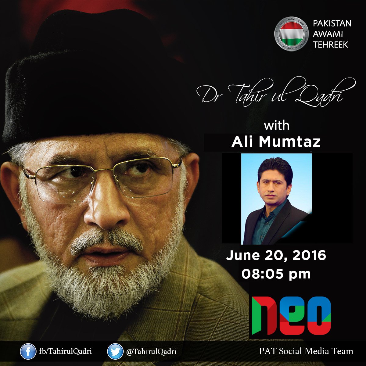 TahirulQadri's tweet photo. Watch Live Interview of Dr Tahir-ul-Qadri with @aliimumtaz on Neo Tv, Monday June 20 at 08:05 pm PST #Pakistan https://t.co/6M3GvP4aj8