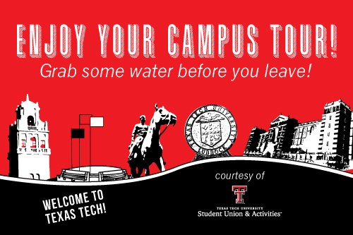 Ready for the campus tour? Look for our FREE water sign &amp; grab a cold drink b4 heading into the heat! <a href="/TexasTechRRO/">RRO</a>