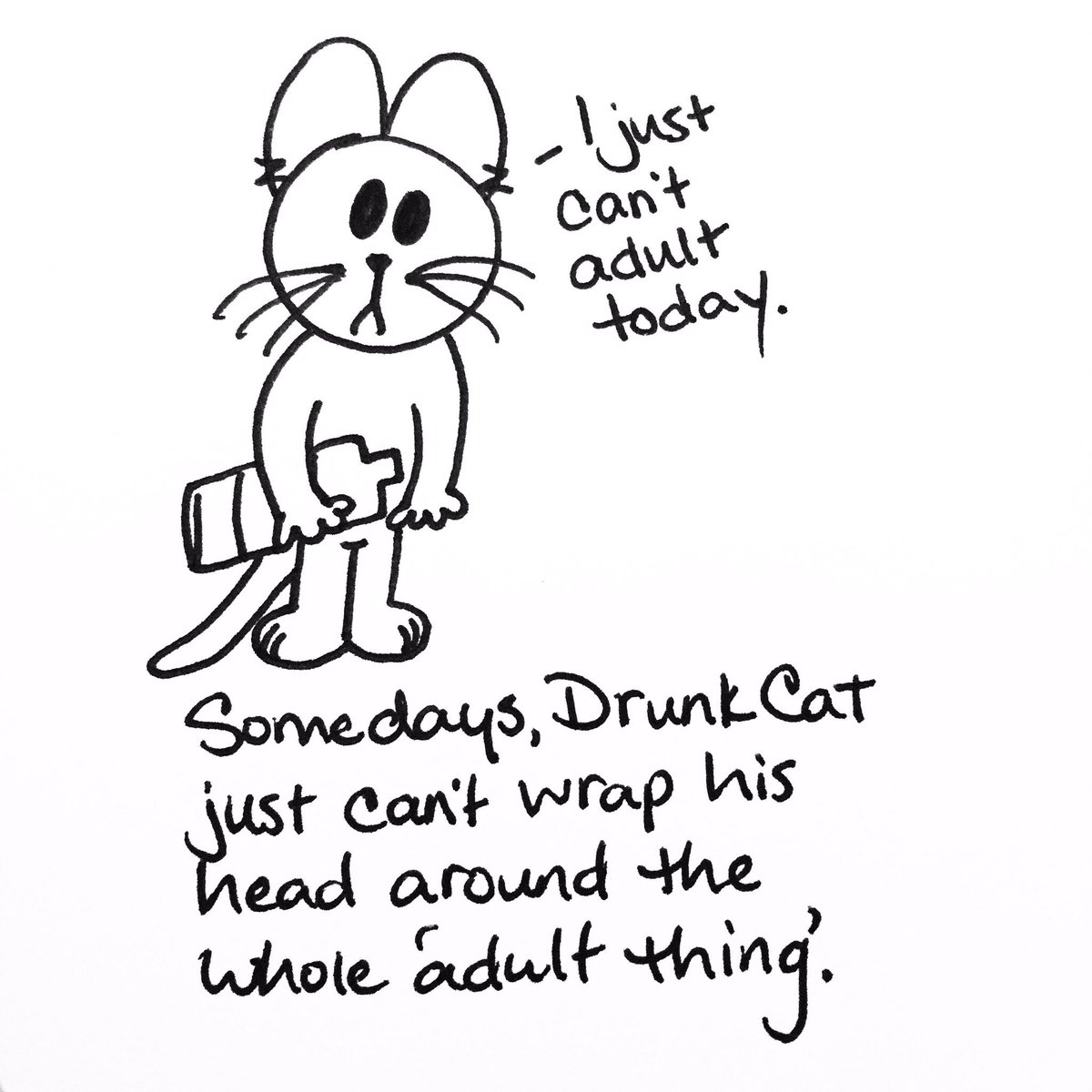 DrunkCatComic's tweet photo. Uh oh.  Drunk Cat just can't 'adult' today. #recovery #sobriety #cat #drunk #drunkcat #cartoon #comic #drawing https://t.co/Bkz9tFUywr