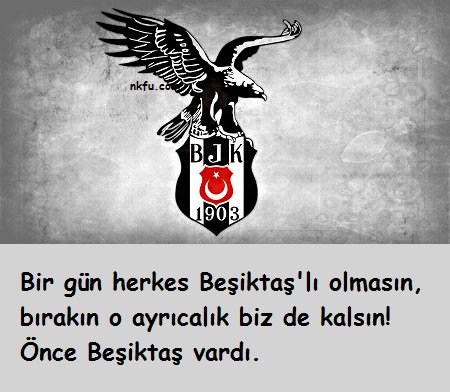 Kara Kartalım
(BeşiktAŞK'ım)