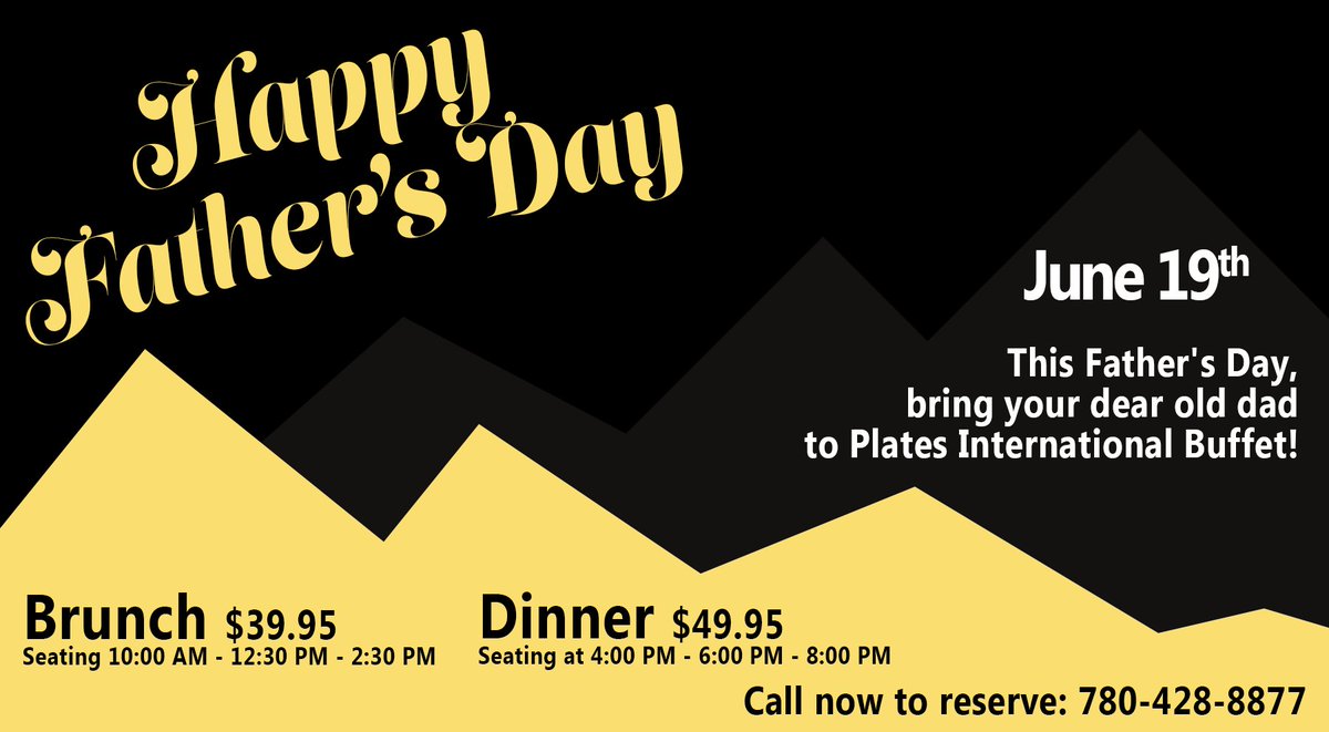 PlatesBuffet's tweet image. Treat dad to a special dinner buffet this evening for Father's Day. Seating at 4, 6 and 8pm. Call ahead to reserve.