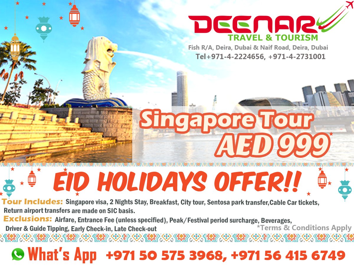 DeenarTravels's tweet image. What's App: +971 50 575 3968, +971 564156749
SINGAPORE TOUR PACKAGE ----&amp;gt; AED 999
Office Tel: +971-4-2224656