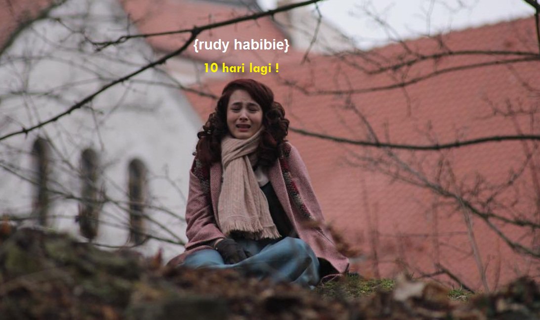 obay_ngobeys's tweet photo. ILONA @chelseaislan CRYING BECAUSE RUDY?
10 DAYS A GO TO @RudyHabibie_ ON CINEMAS 
CC @habibiecenter https://t.co/2Fih7TTSha