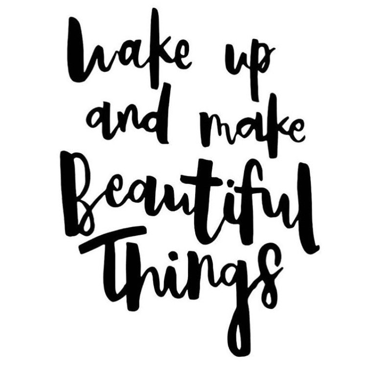Wake up and make beautiful things! #FCIGTA #MotivationMonday #Quote
